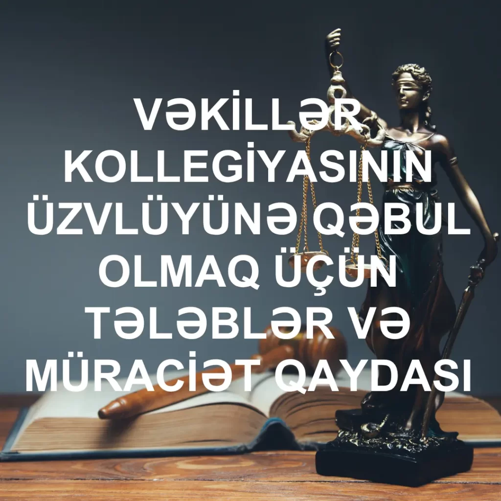 Vekilliye_qebul_qaydalari